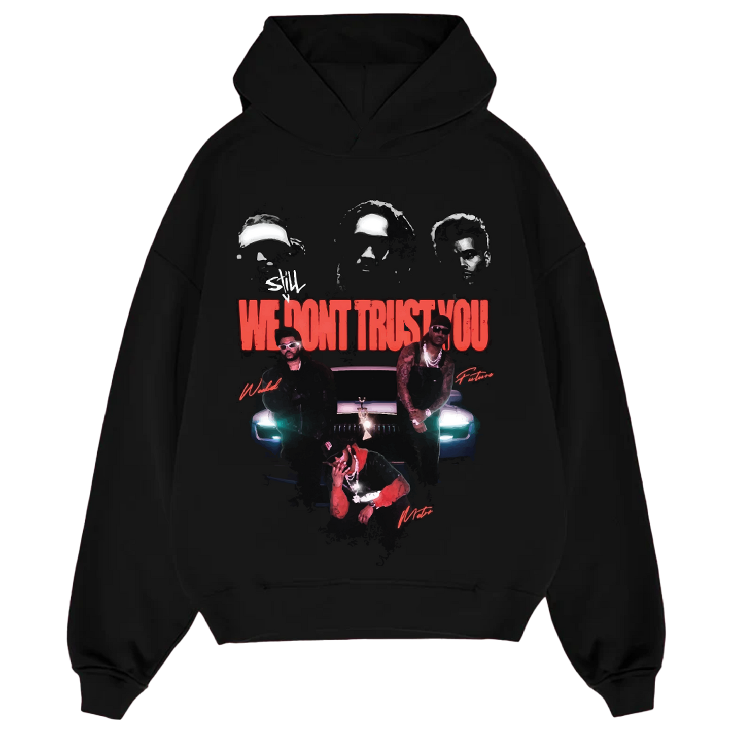 "We Still Don't Trust You" Oversized Hoodie